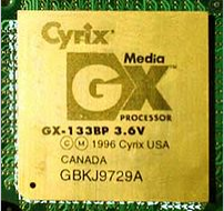 Cyrix1996年发布了MediaGX处理器，它开启了低价电脑风潮