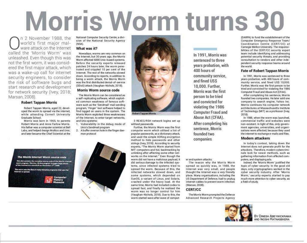 第一个 worm 名为 Morris worm ，由Robert Tappan Morris于1988年11月2日创造
