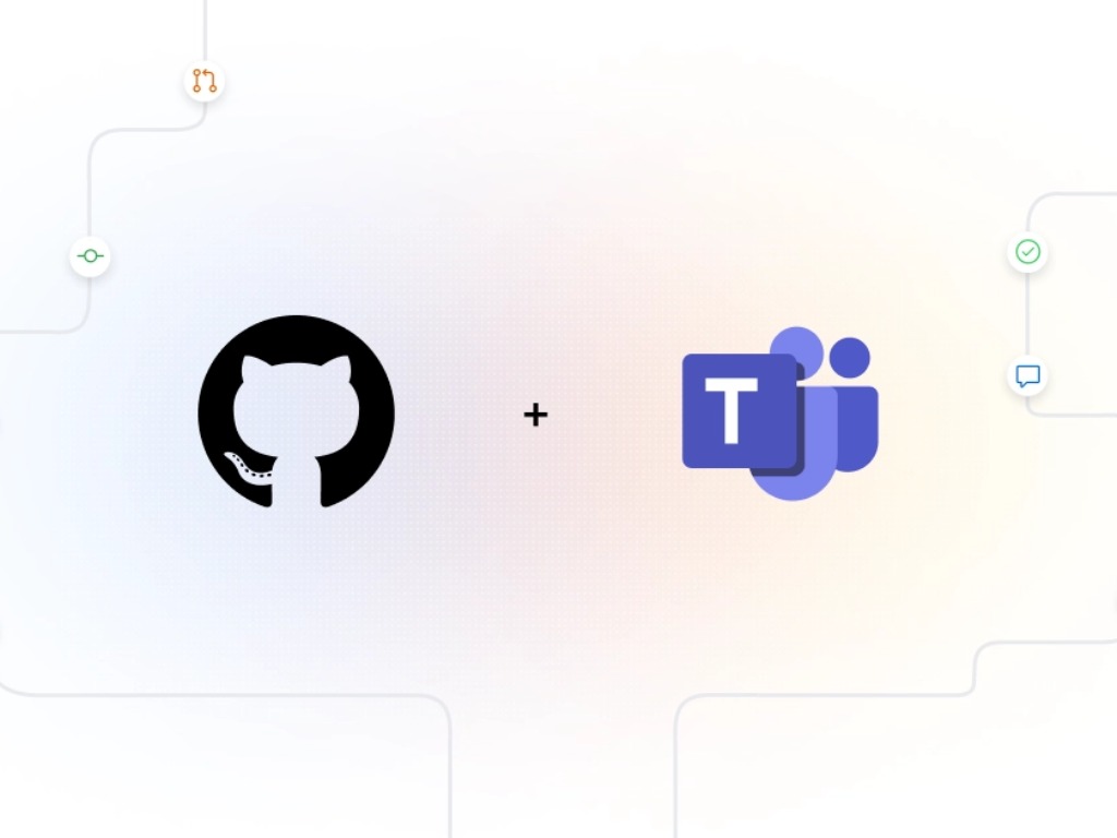 微软宣布GitHub与Microsoft Teams进行新的功能集成