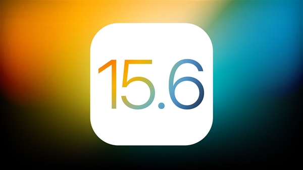 苹果发布iOS 15.6测试版 将为iOS 16做准备