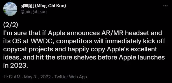 郭明錤：苹果不会在WWDC 2022上展示realityOS或AR头显