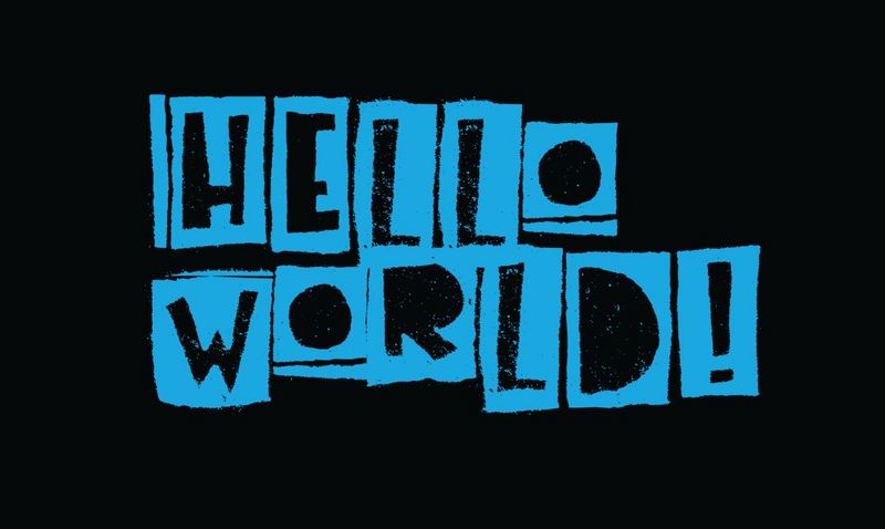 电脑趣话|“Hello World”究竟从何而来？一切都是命运的选择